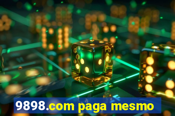 9898.com paga mesmo